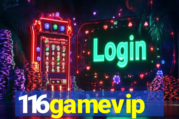 116gamevip