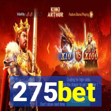 275bet