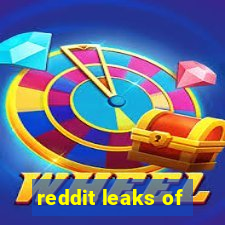 reddit leaks of