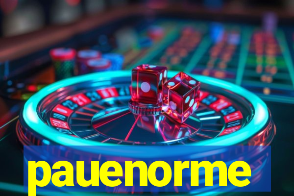 pauenorme