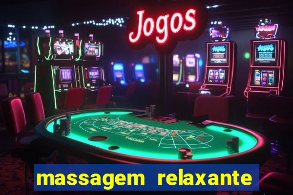 massagem relaxante em betim