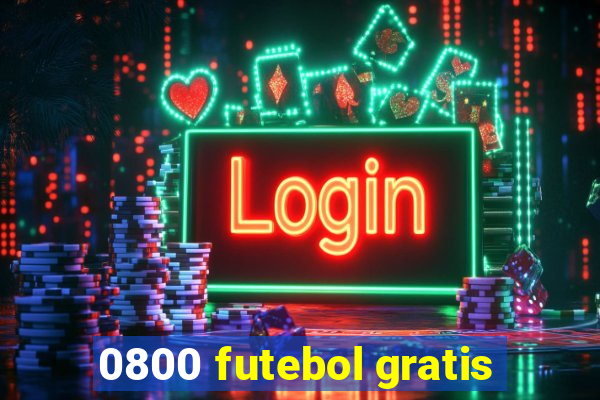 0800 futebol gratis