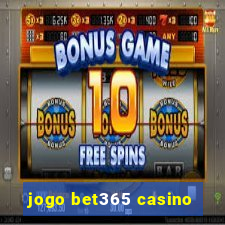 jogo bet365 casino