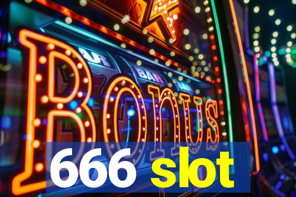 666 slot