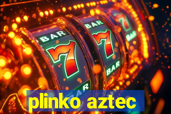 plinko aztec