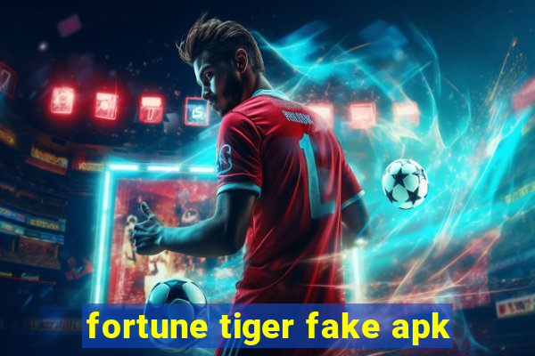 fortune tiger fake apk