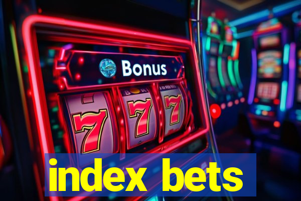 index bets