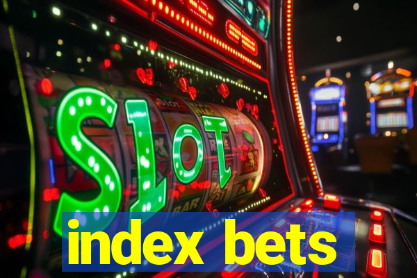 index bets