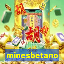 minesbetano