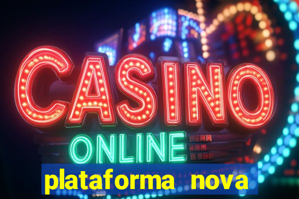 plataforma nova deposito 5 reais