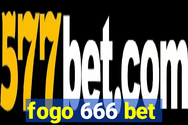 fogo 666 bet