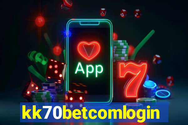 kk70betcomlogin