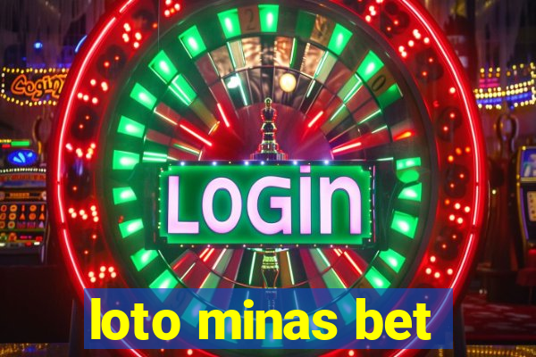 loto minas bet