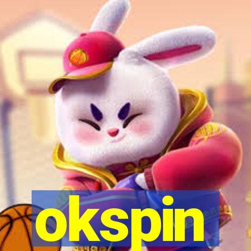 okspin