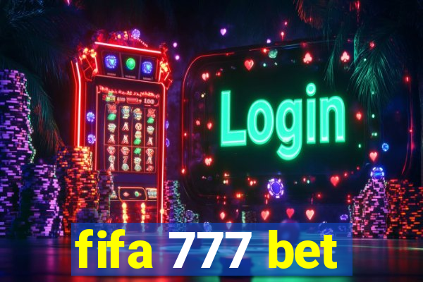 fifa 777 bet