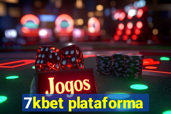 7kbet plataforma