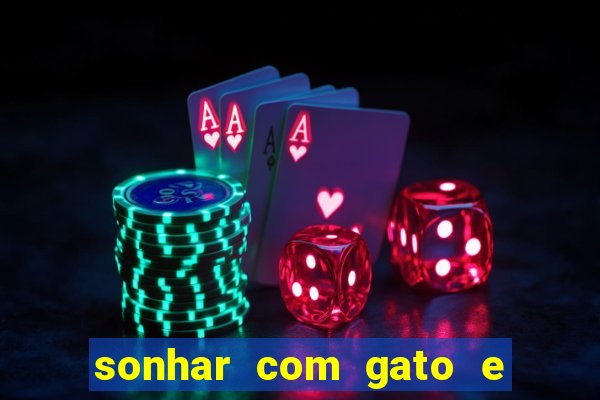 sonhar com gato e cachorro jogo do bicho