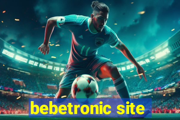 bebetronic site