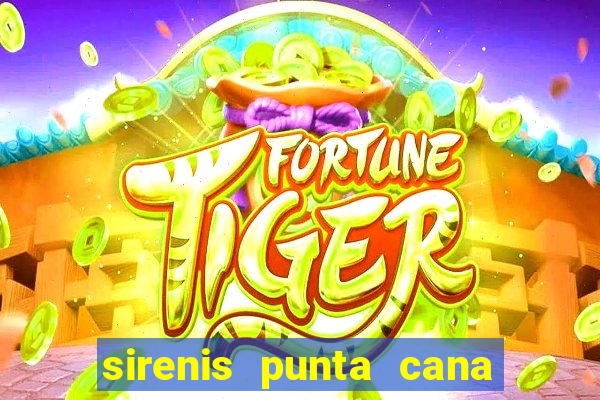 sirenis punta cana resort casino & aquagames