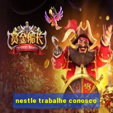 nestle trabalhe conosco