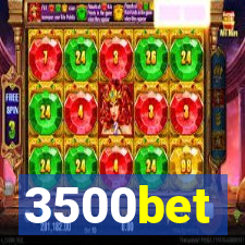 3500bet