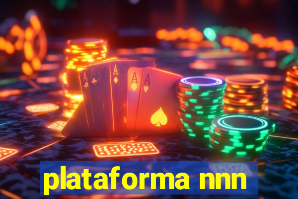 plataforma nnn