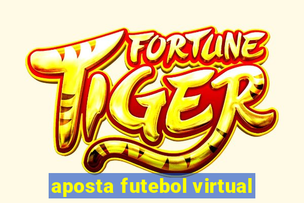 aposta futebol virtual