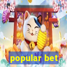 popular bet