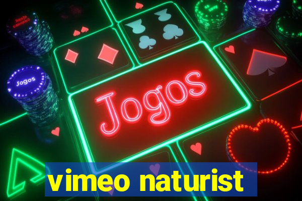 vimeo naturist