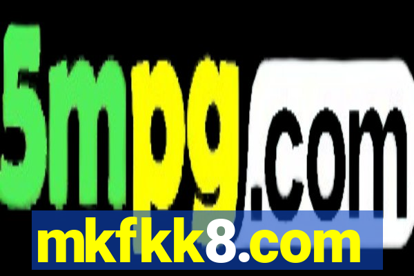 mkfkk8.com