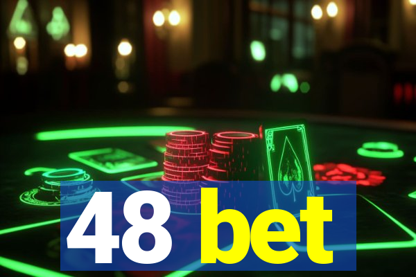 48 bet