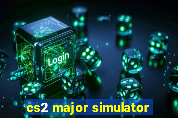 cs2 major simulator