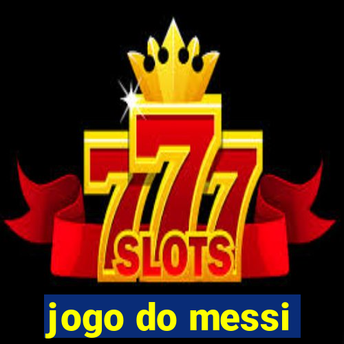 jogo do messi