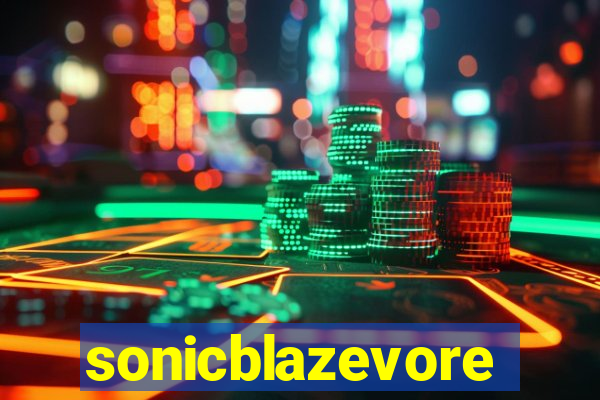 sonicblazevore