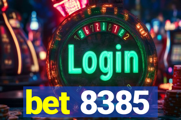 bet 8385