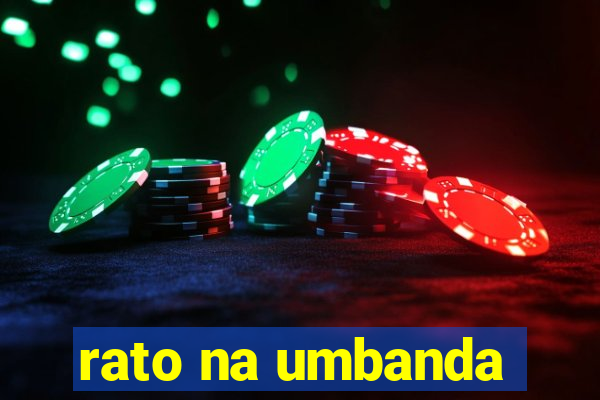 rato na umbanda