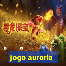 jogo auroria