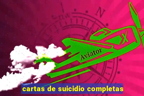 cartas de suicidio completas