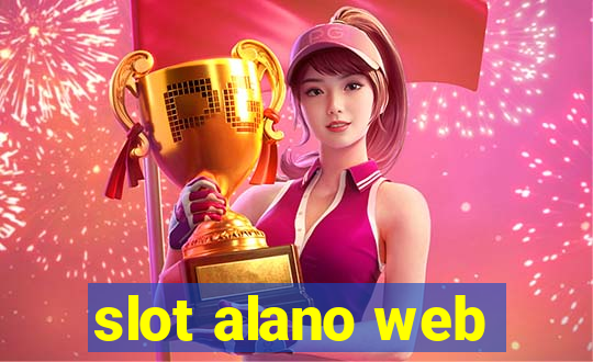 slot alano web