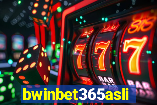 bwinbet365asli