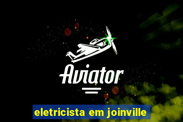 eletricista em joinville