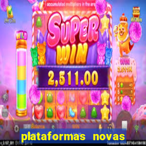 plataformas novas da bet