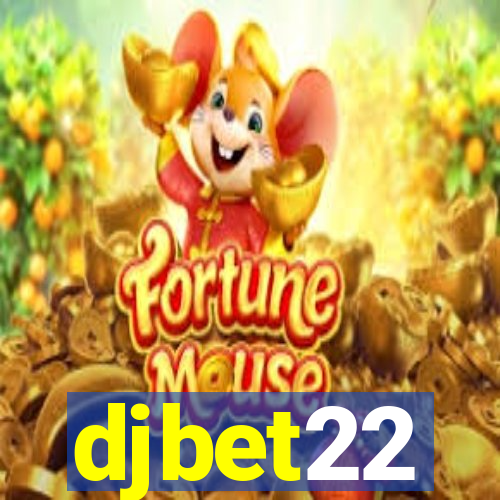 djbet22