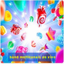 band multicanais ao vivo