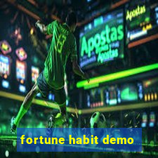 fortune habit demo