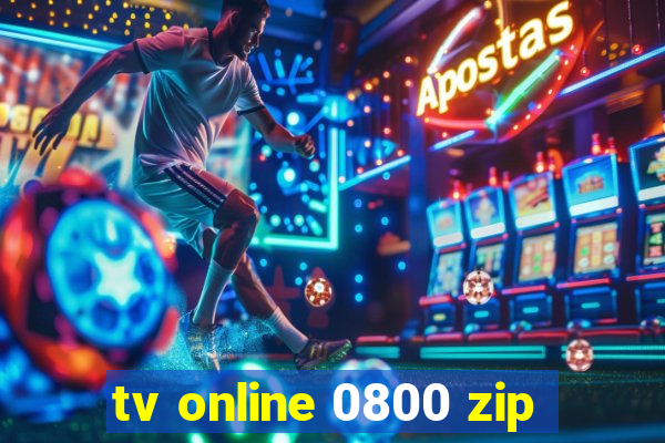 tv online 0800 zip