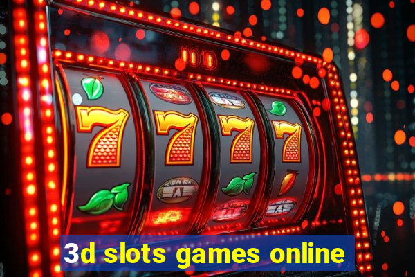 3d slots games online