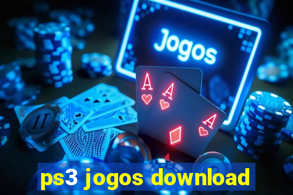 ps3 jogos download