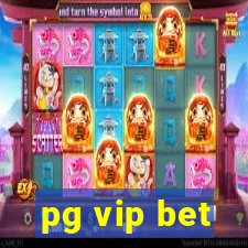 pg vip bet