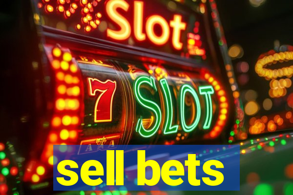 sell bets